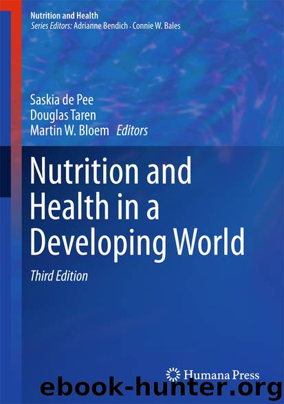 Nutrition and Health in a Developing World by Saskia de Pee Douglas Taren & Martin W. Bloem