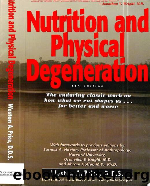 Nutrition and Physical Degeneration Complete OPT by Unknown