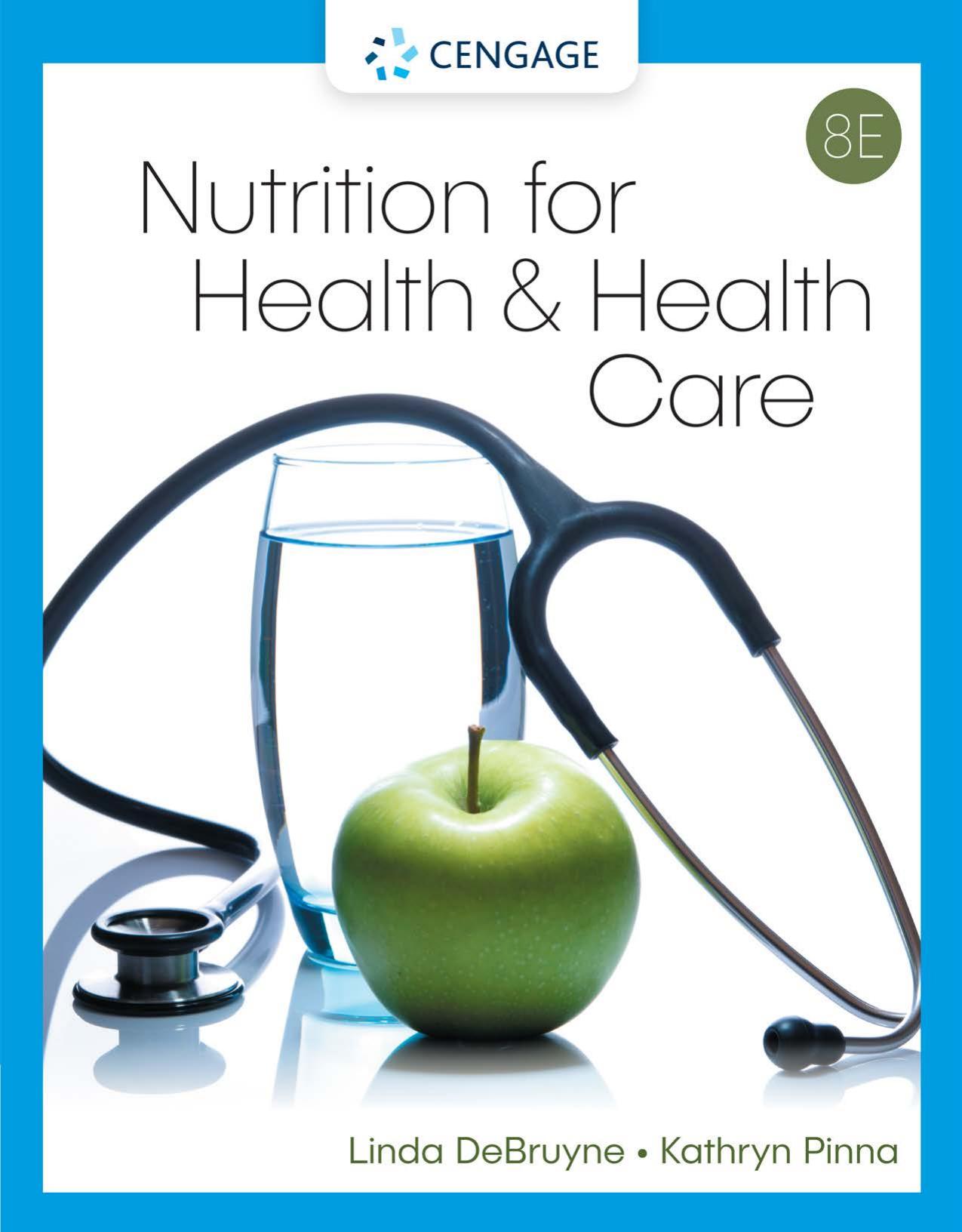 Nutrition for Health & Health Care by Linda Kelly Debruyne