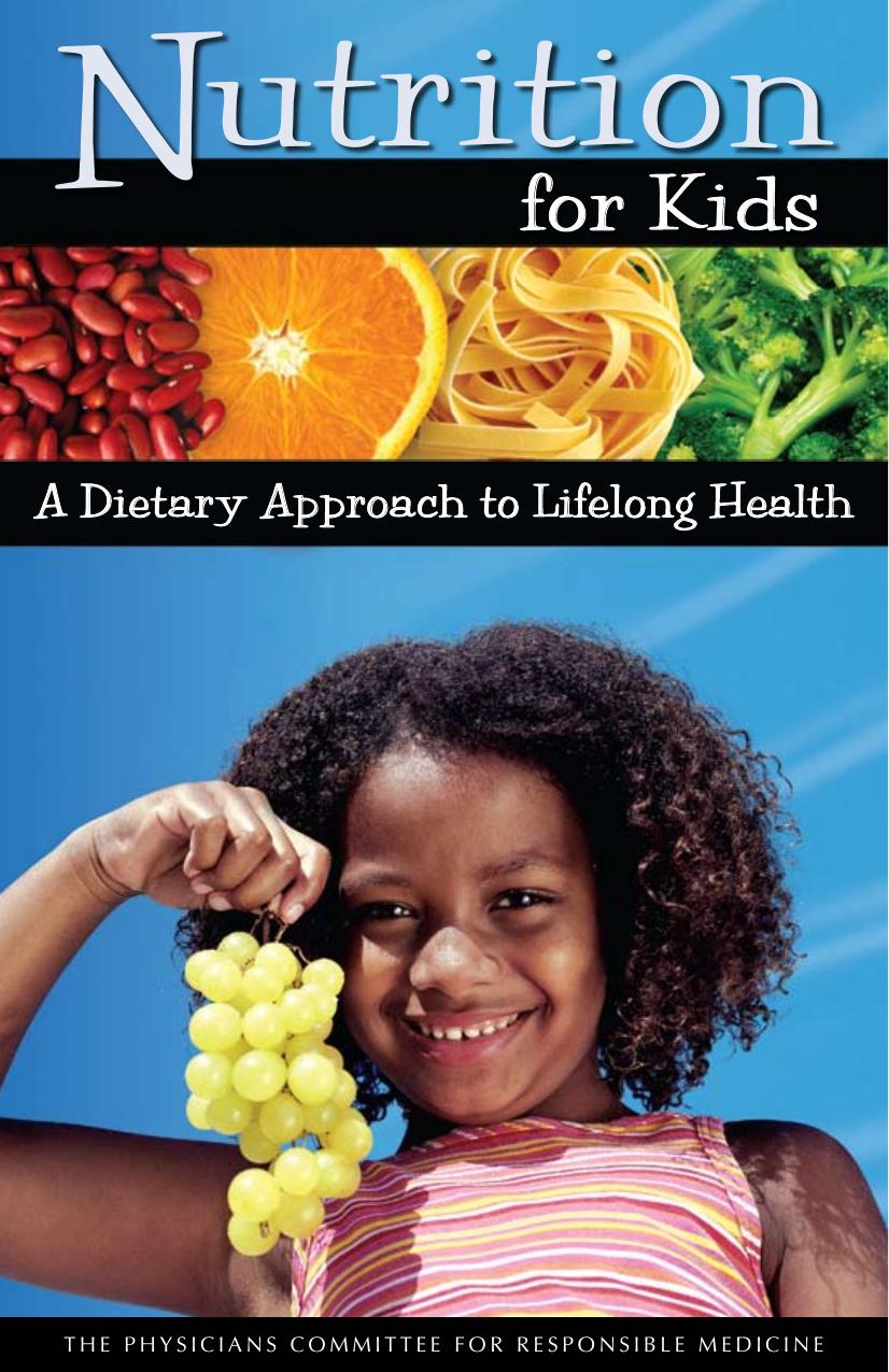 Nutrition for Kids by THE PHYSICIANS COMMITTEE FOR RESPONSIBLE MEDICINE