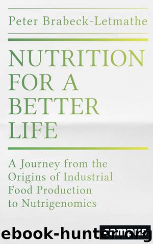 Nutrition for a Better Life by Peter Brabeck-Letmathe