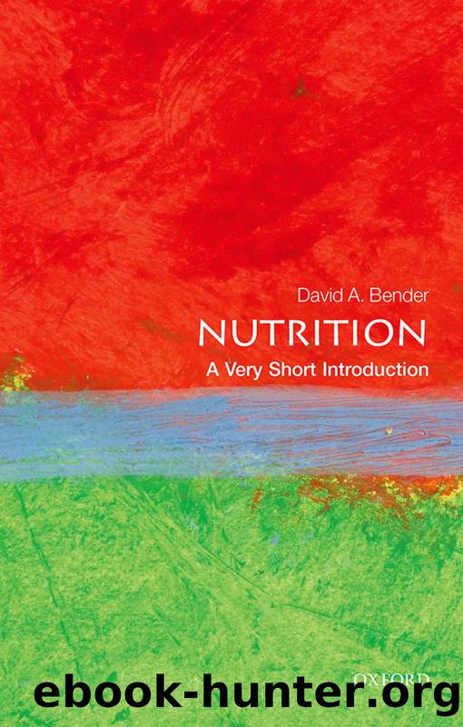 Nutrition: A Very Short Introduction by David Bender