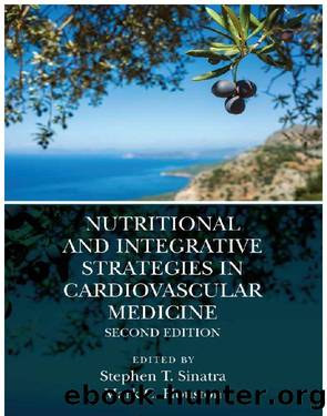 Nutritional and Integrative Strategies in Cardiovascular Medicine 2e RAW FROM ABBYY - PERSONAL USE ONLY by Stephen Sinatra