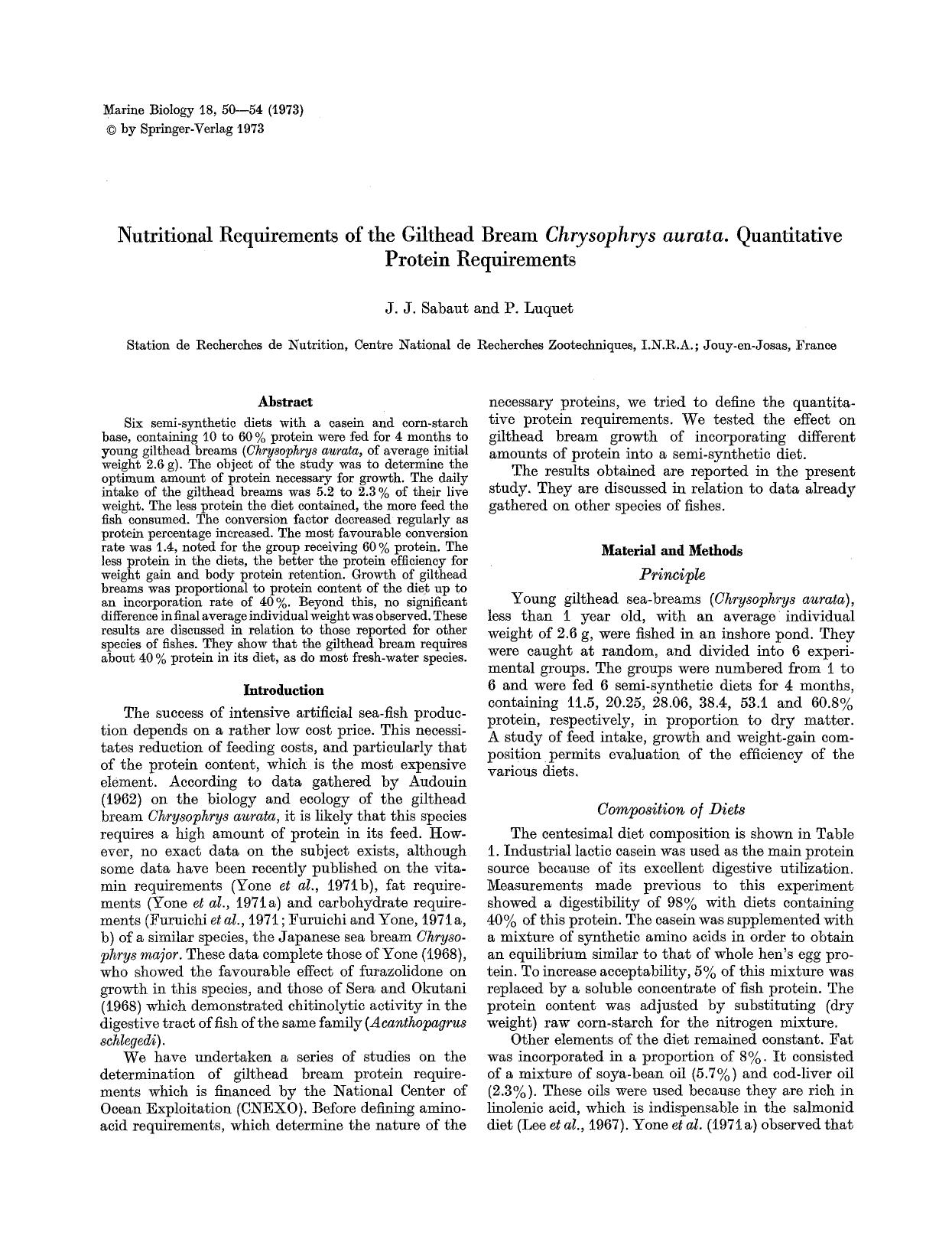 Nutritional requirements of the gilthead bream <Emphasis Type="Italic">Chrysophrys aurata<Emphasis>. Quantitative protein requirements by Unknown