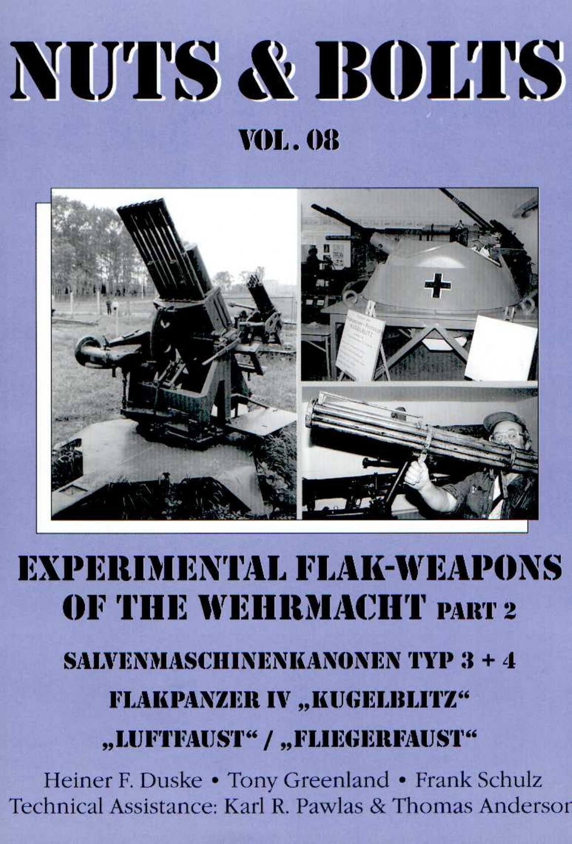 Nuts & Bolts 08 Experimental Flak-Weapons of the Wehrmacht part.2 by Unknown