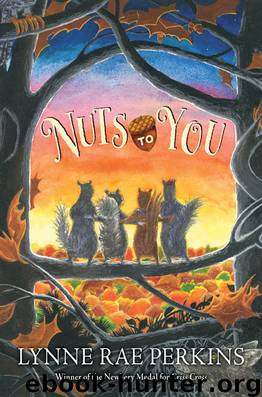 Nuts to You by Lynne Rae Perkins
