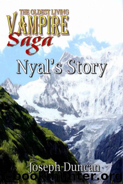 Nyal's Story (The Oldest Living Vampire Saga) by Duncan Joseph