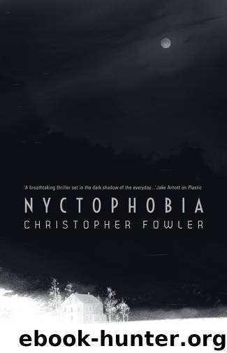 Nyctophobia by Christopher Fowler