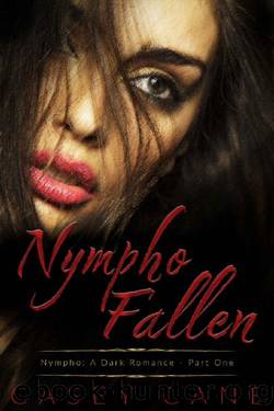 Nympho Fallen: Nympho: A Dark Romance â Part One (Nympho - A Dark Romance Book 1) by Casey Cane