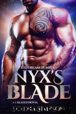 Nyx's Blade: A created Story (The Dream Hunters Book 1) by Serena Simpson