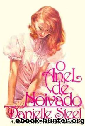 O Anel by Danielle Steel