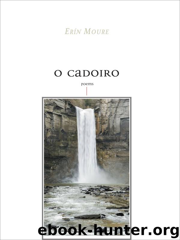 O Cadoiro by Erin Moure
