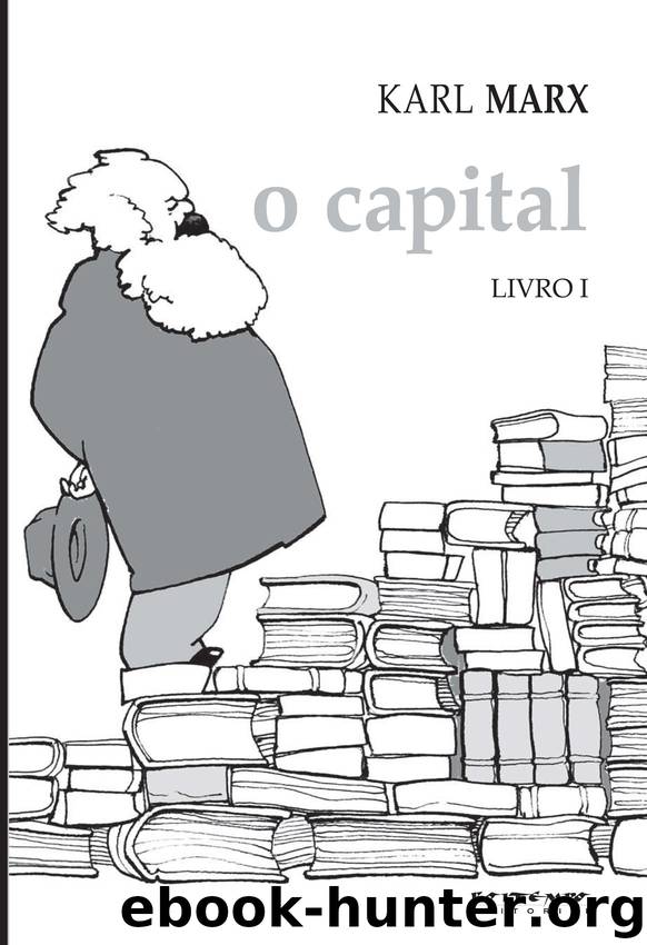 O Capital - Livro 1 by Marx Karl