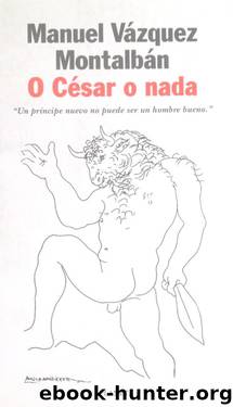 O Cesar O Nada by Manuel Vazquez Montalban