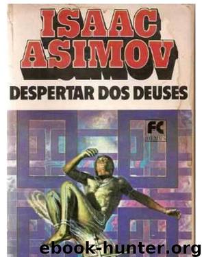 O Despertar Dos Deuses by Isaac Asimov