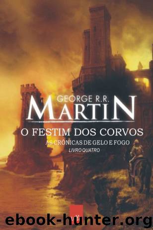 O Festim dos Corvos by George R. R. Martin