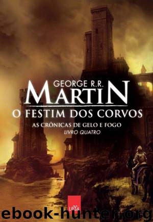 O Festim dos corvos by George R. R. Martin