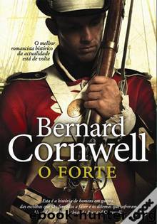 O Forte by Bernard Cornwell