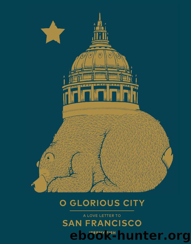 O Glorious City by Jeremy Fish