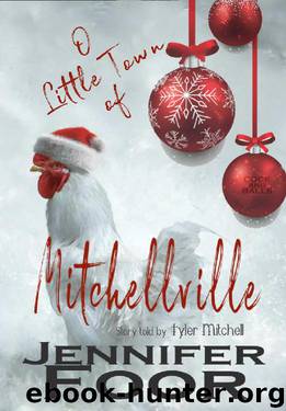 O Little Town of Mitchellville by Jennifer Foor