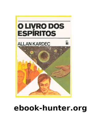O Livro dos Espíritos by Kardec