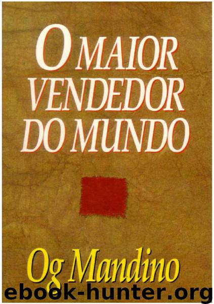 O Maior Vendedor do Mundo by Og Mandino & P. V. Damasio