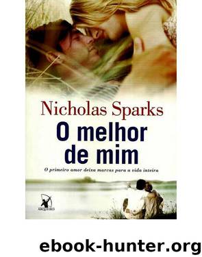 O Melhor de Mim by Nicholas Sparks