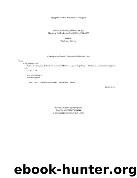 O Mestre Dos Mestres - Analise Da Inteligencia De Cristo by Augusto Cury