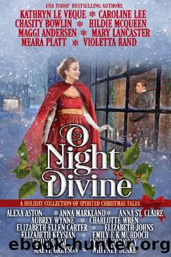 O Night Divine: A Holiday Collection of Spirited Christmas Tales by unknow