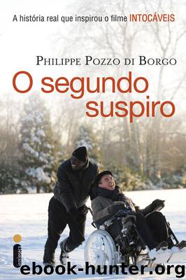 O Segundo Suspiro by Philippe Pozzo di Borgo