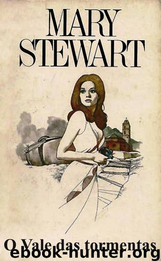 O Vale das Tormentas by Mary Stewart