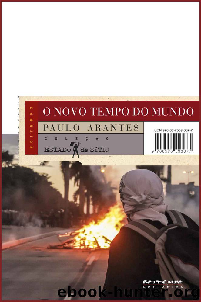 O novo tempo do mundo by Paulo Arantes