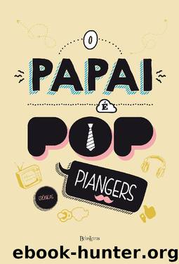O papai é pop by Marcos Piangers