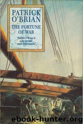 O'Brian, Patrick - The Fortune of War by O'Brian Patrick
