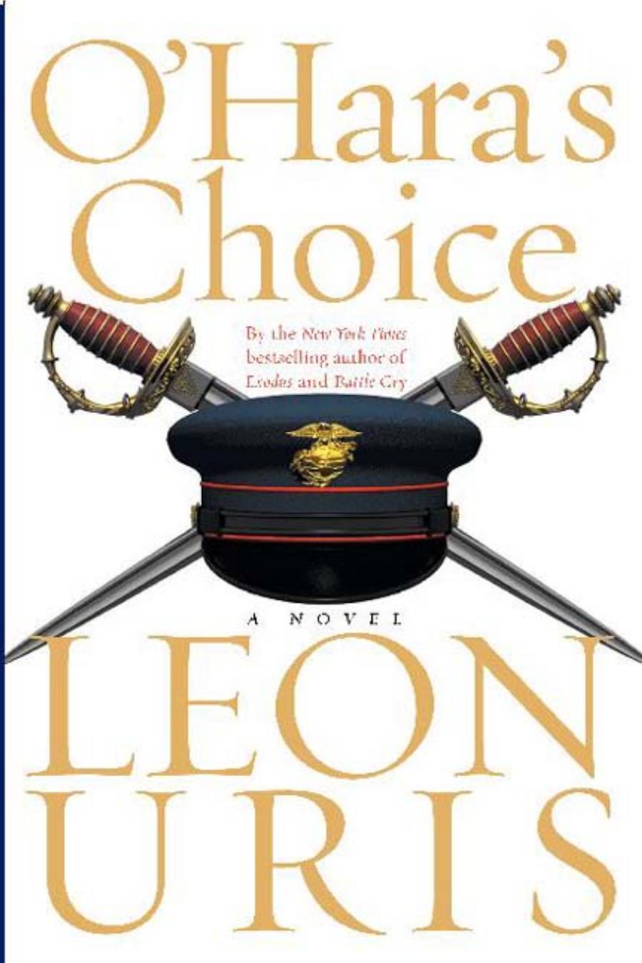 O'Hara's Choice by Leon Uris