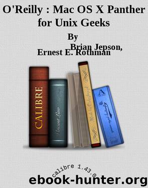 O'Reilly : Mac OS X Panther for Unix Geeks by By