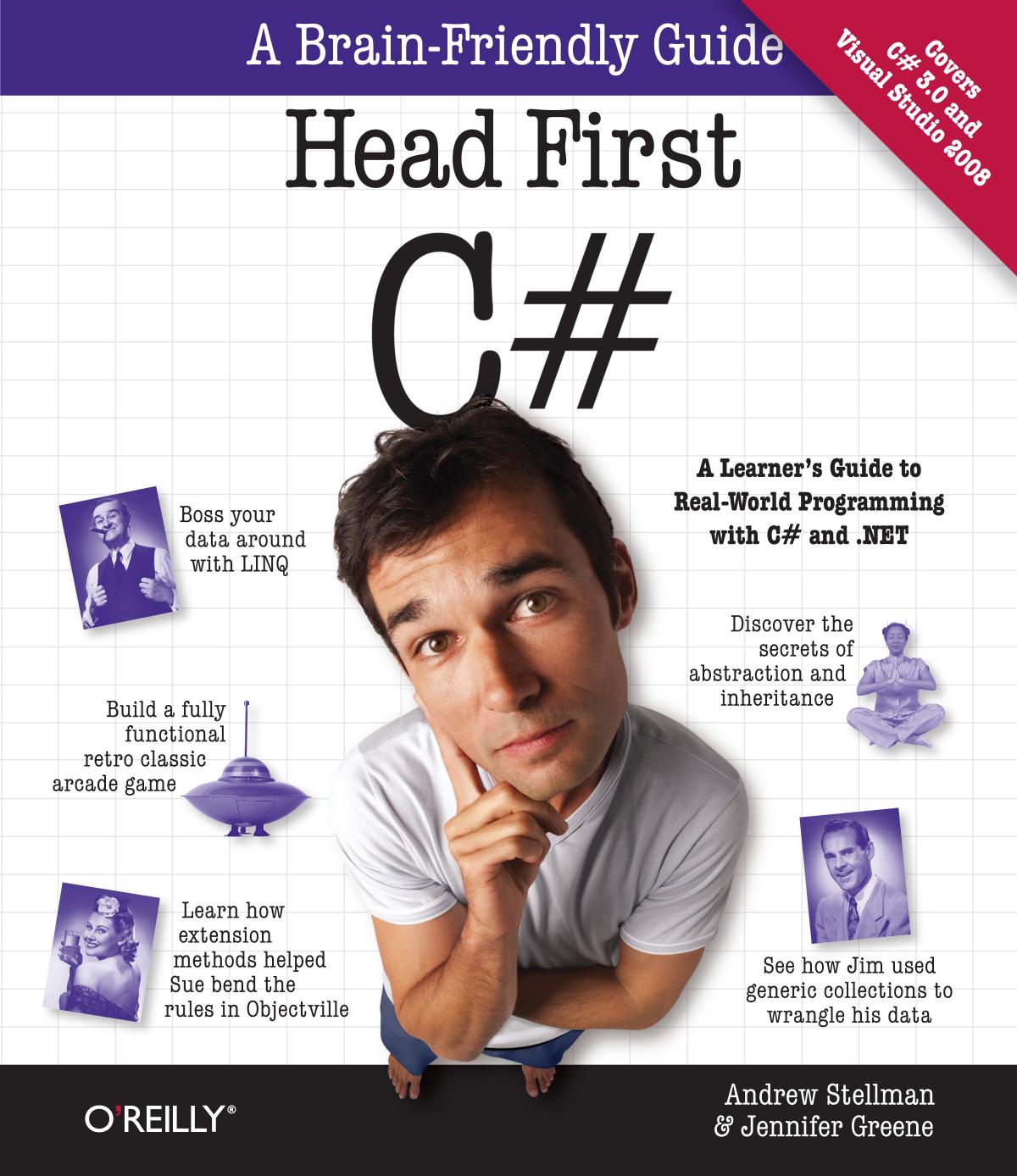 O'Reilly - Head First C# by Andrew Stellman and Jennifer Greene