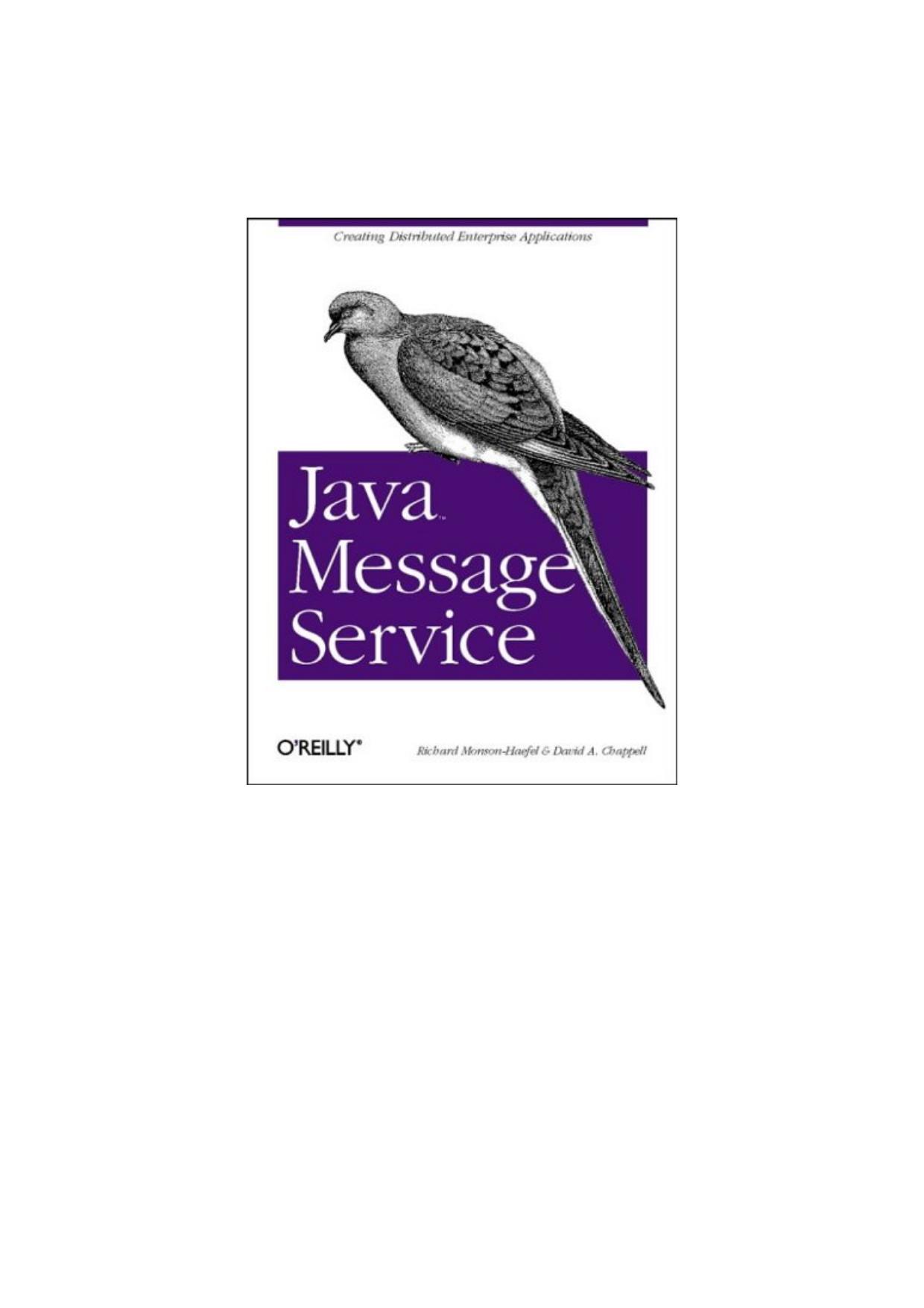 O'Reilly - Java Message Service by Richard Monson-Haefel & David A. Chappell