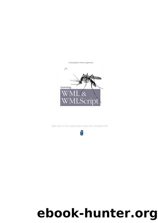 O'Reilly - Learning WML & WMLScript by Martin Frost