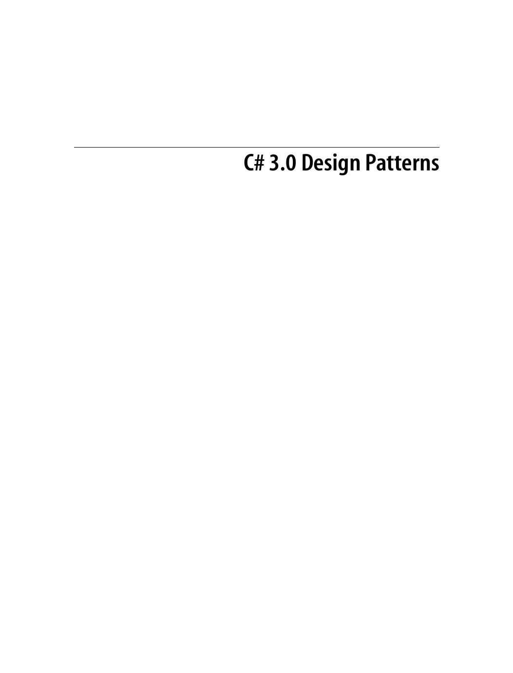 O'Reilly C# 3.0 Design Patterns by Unknown