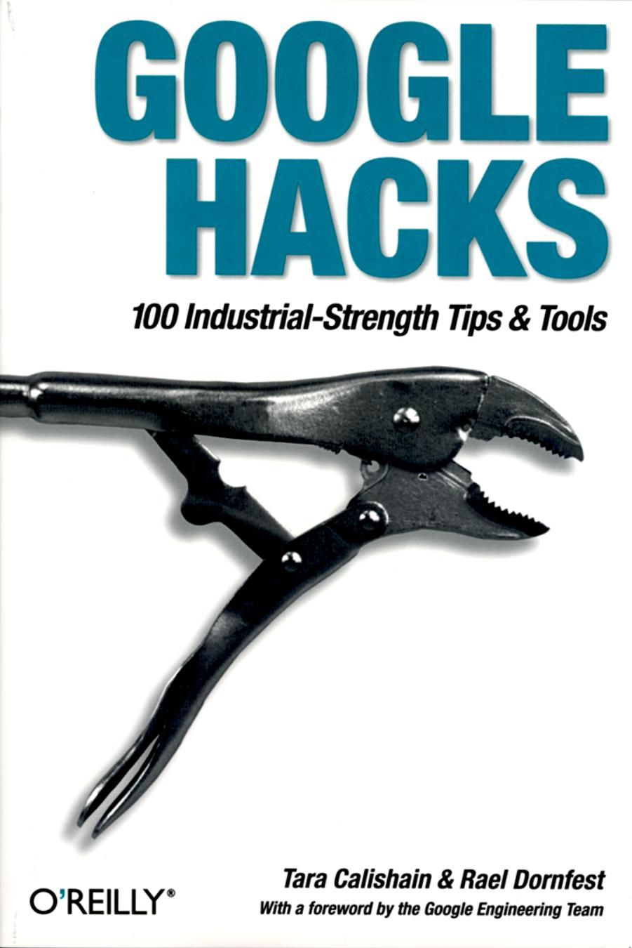 O'reilly Google Hacks by Google Hacks