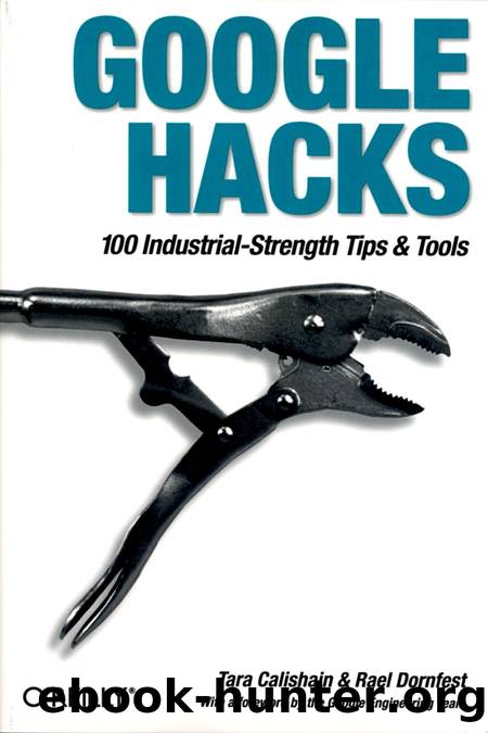 O'reilly Google Hacks by Google Hacks.pdf