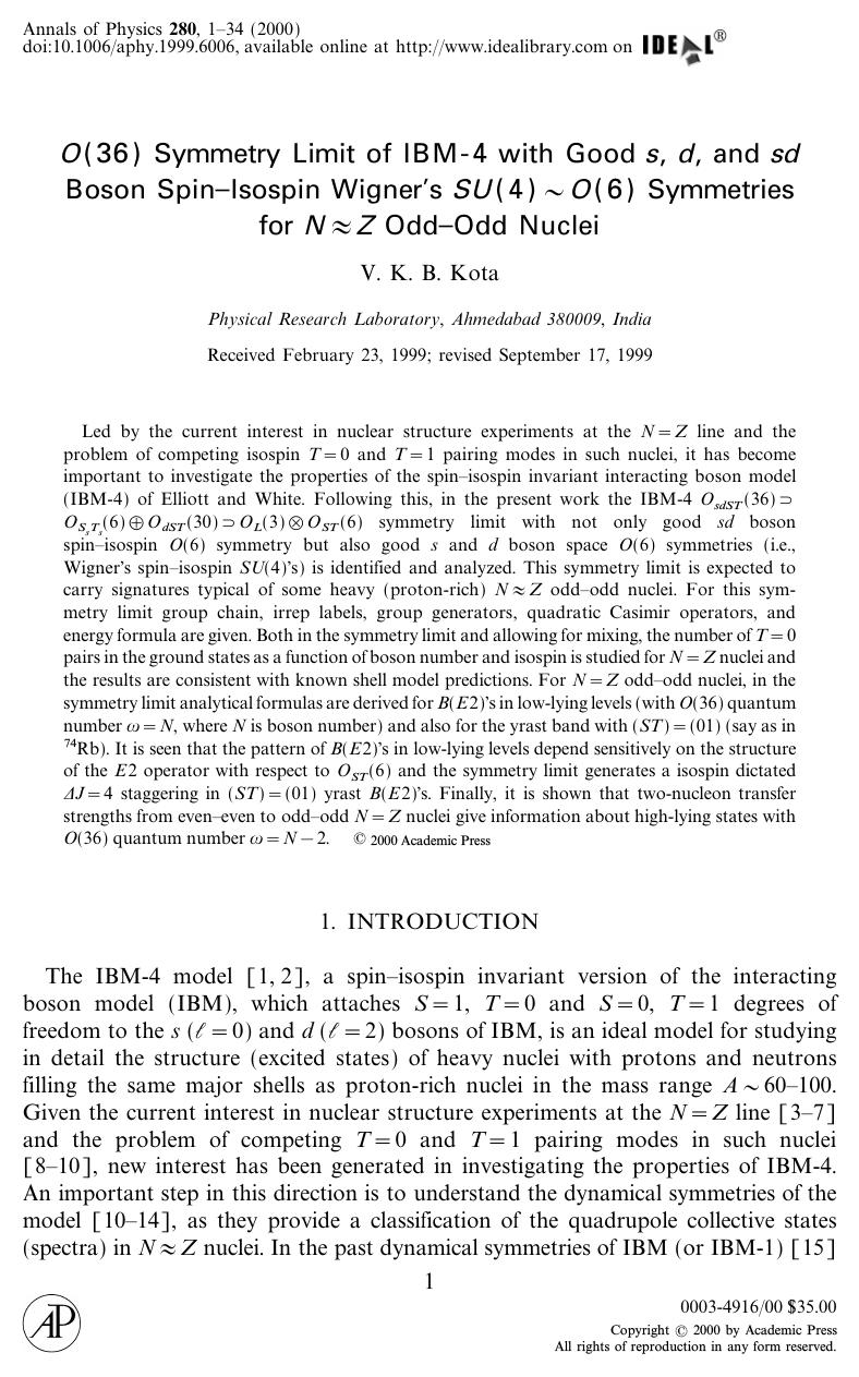 O(36) Symmetry Limit of IBM-4 with Good s, d, and sd Boson SpinâIsospin Wigner'sSU(4)~O(6) Symmetries for N ... Z Odd-Odd Nuclei by Kota V. K. B