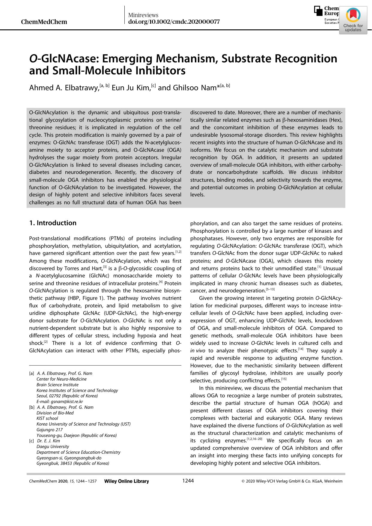 OâGlcNAcase: Emerging Mechanism, Substrate Recognition and SmallâMolecule Inhibitors by Unknown