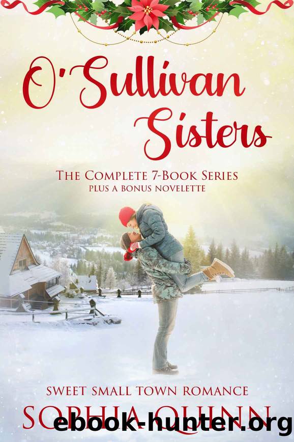 OâSullivan Sisters: The Complete Series by Quinn Sophia