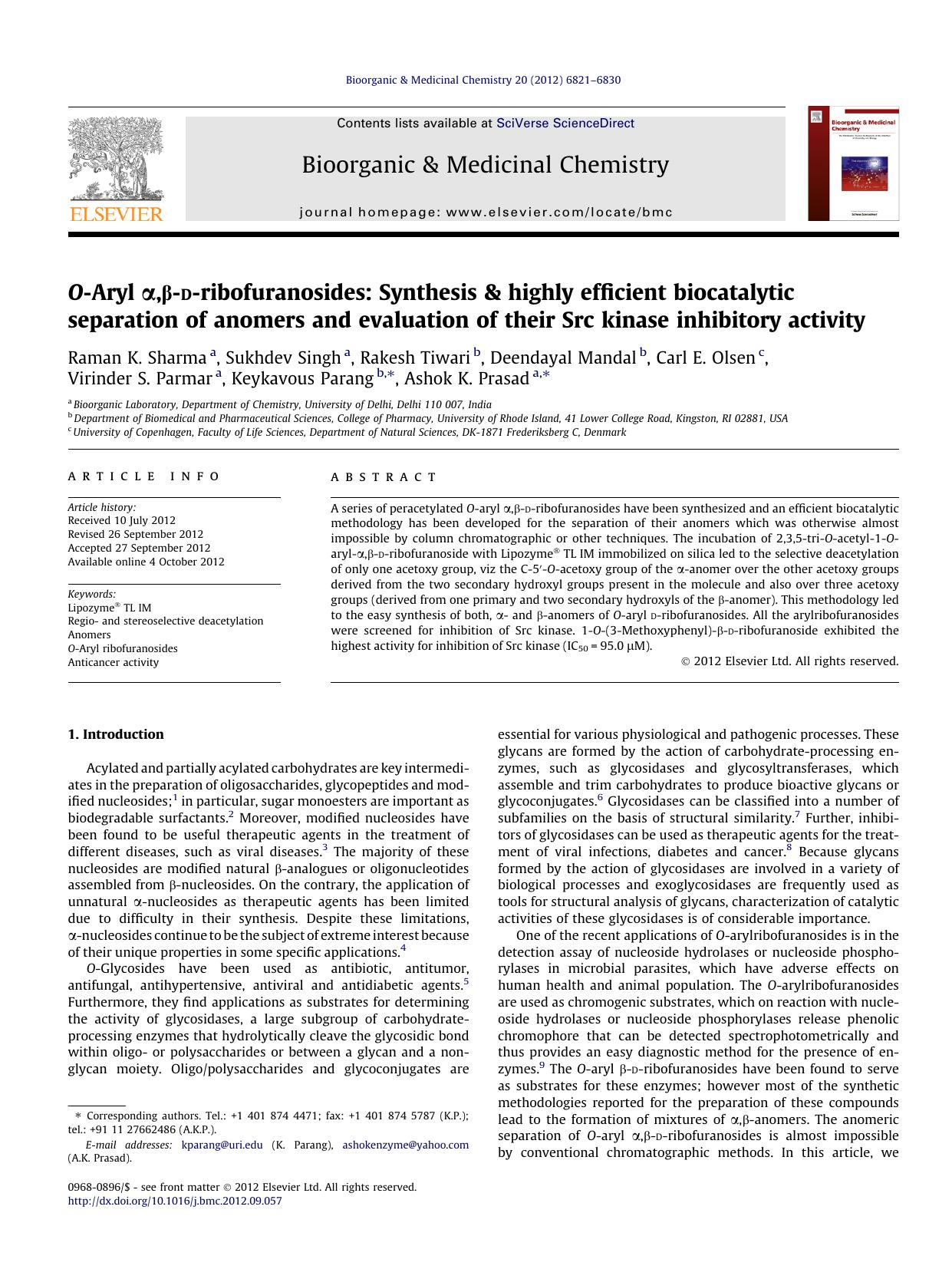 O-Aryl ÃÂ±,ÃÂ²-d-ribofuranosides: Synthesis & highly efficient biocatalytic separation of anomers and evaluation of their Src kinase inhibitory activity by unknow