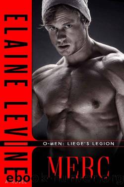 O-Men: Liege's Legion - Merc by Elaine Levine
