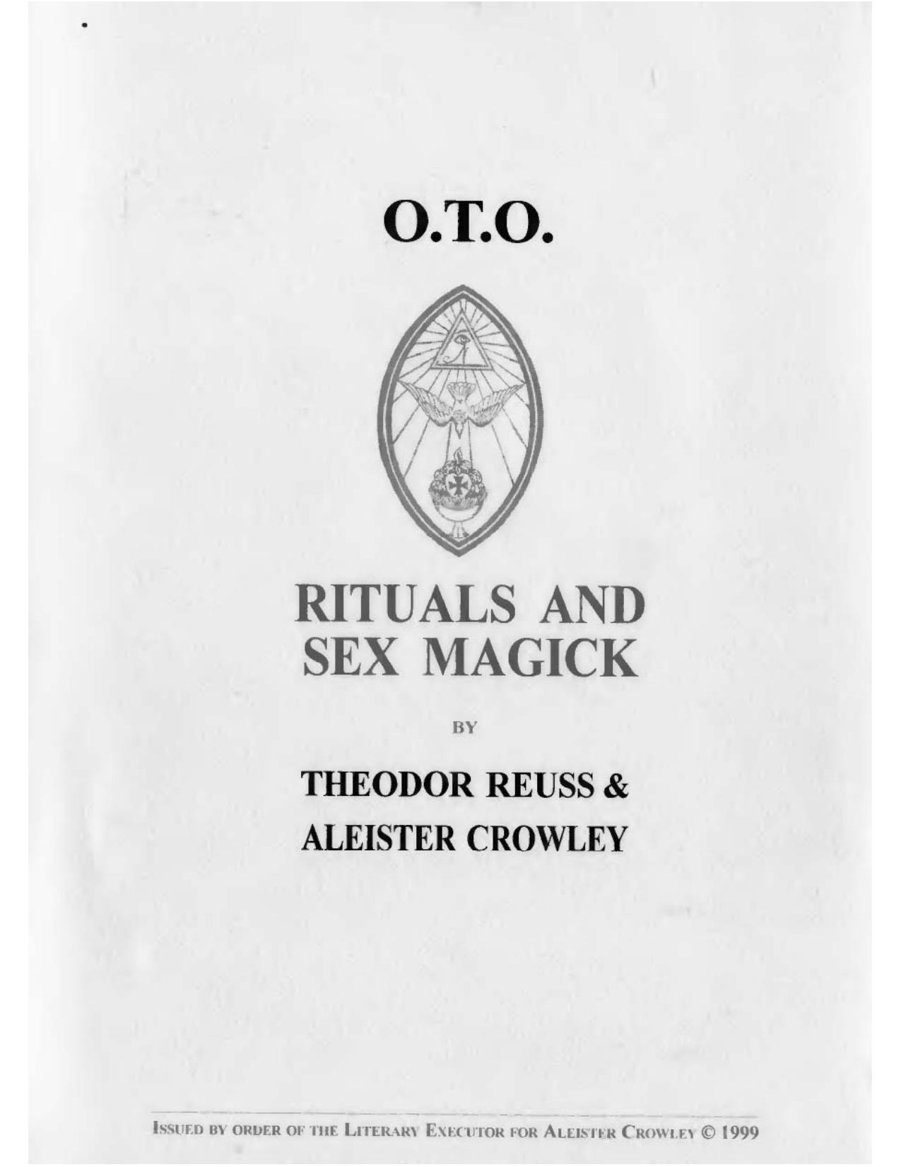 O. T. O. Rituals and Sex Magick [PART I: Introduction] by Naylor/Koenig