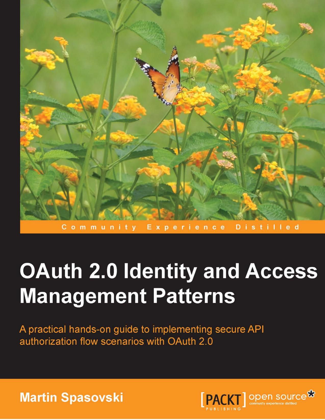 OAuth 2.0 Identity and Access Management Patterns by Martin Spasovski