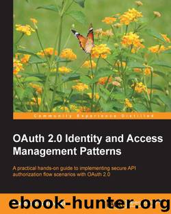 OAuth 2.0 Identity and Access Management Patterns by Unknown